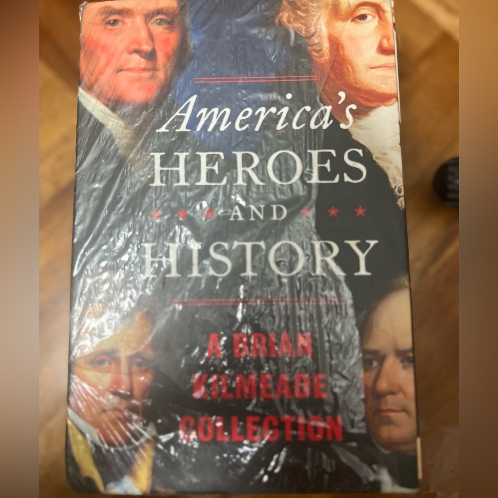 America's Heroes and History a Brian Kilmeade Collection